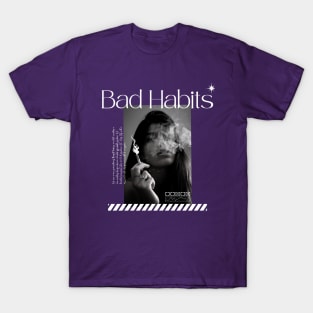 Bad Habits Girl T-Shirt